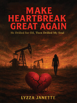 cover image of MAKE HEARTBREAK GREAT AGAIN